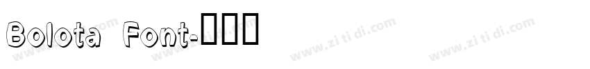 Bolota Font字体转换